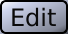 Grey button containing the text "Edit".