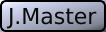 Grey button containing the text "J.MASTER".